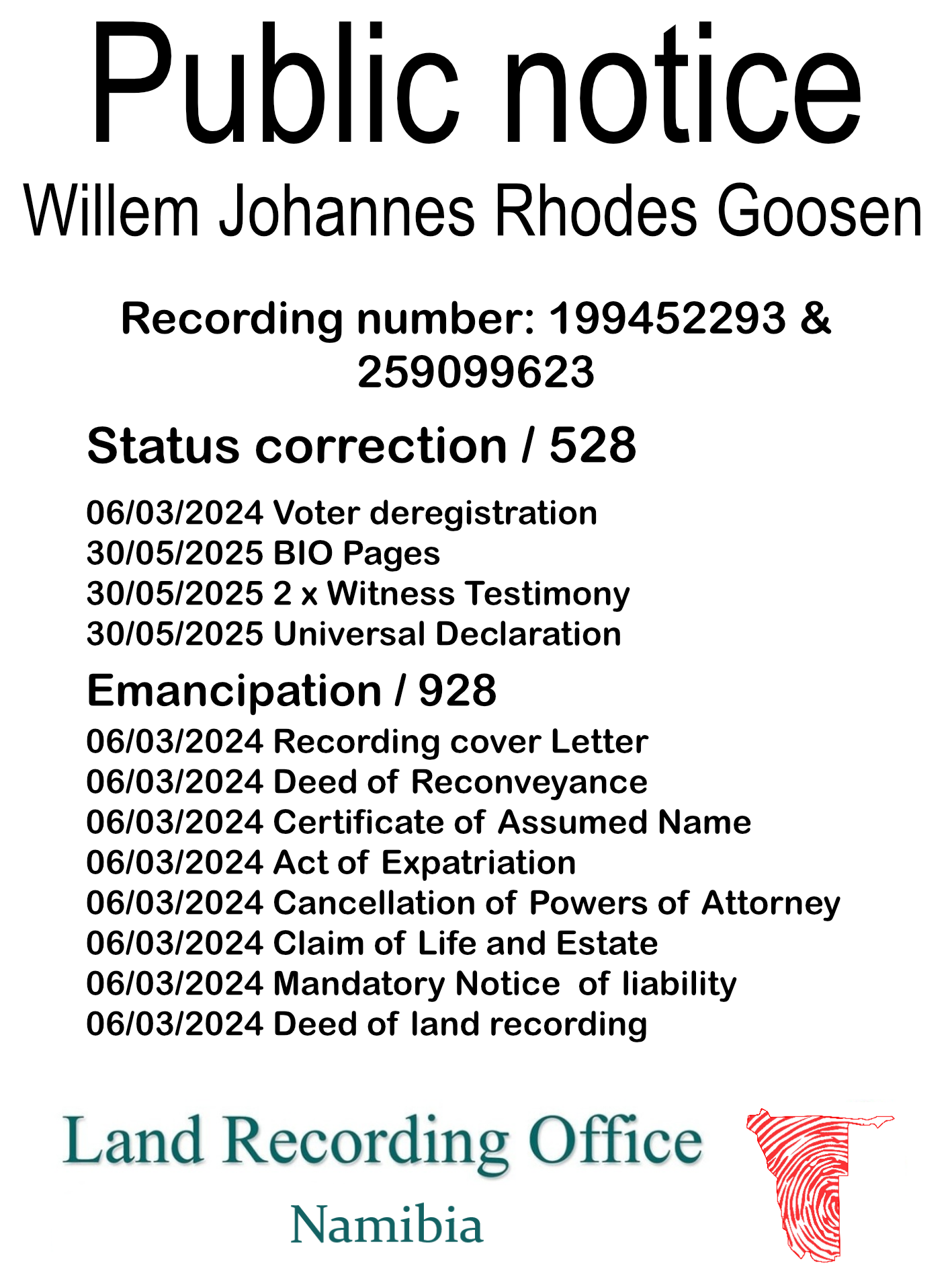 Public Notice Willem Johannes Rhodes Goosen (c) Recording number 199452293 & 259099623